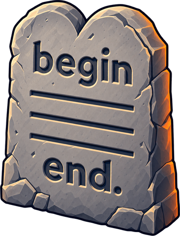 A stone tablet with begin and end. carved in it